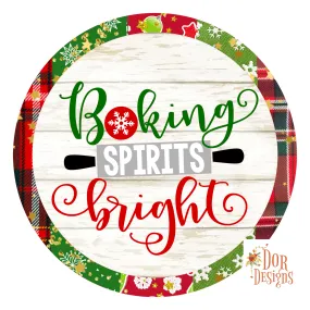 Baking Spirts Bright Sign, Wreath Sign, Wreath Center