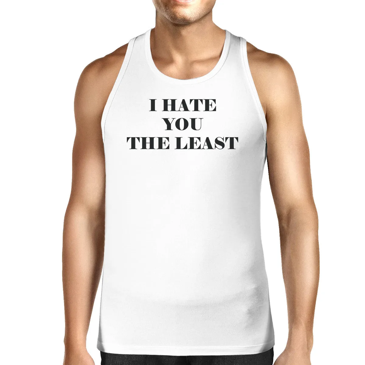 I Have You The Least Mens Tank Top Humorous Design Graphic Tanks