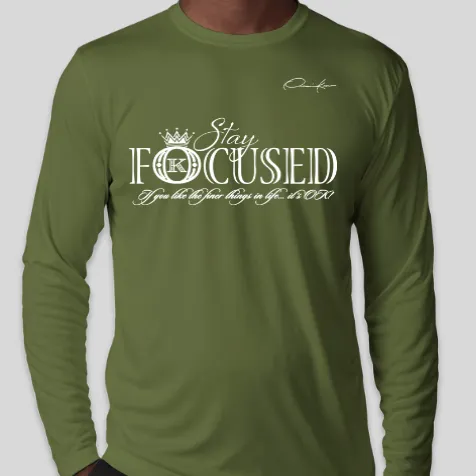 Stay Focused Long Sleeve T-Shirt